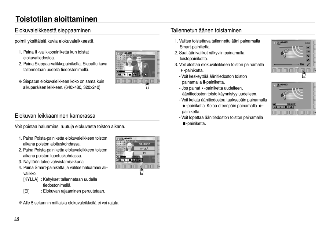 Samsung EC-NV30ZSDA/E3 Elokuvaleikkeestä sieppaaminen, Elokuvan leikkaaminen kamerassa, Tallennetun äänen toistaminen 