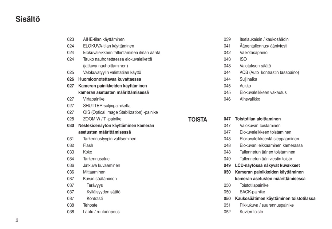 Samsung EC-NV30ZSDA/E3, EC-NV30ZSBA/E2 manual Valokuvatyylin valintatilan käyttö, Iso, Toistotilapainike BACK-painike 