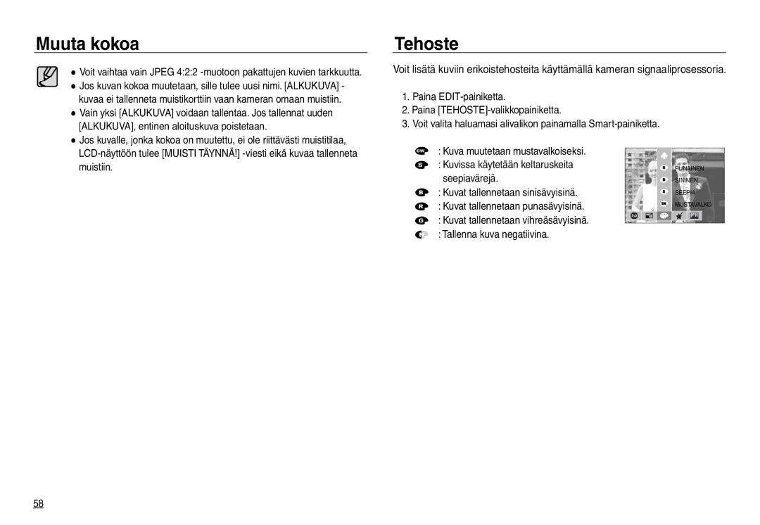 Samsung EC-NV30ZBDA/E3, EC-NV30ZSBA/E2 manual Muuta kokoa Tehoste, ALKUKUVA, entinen aloituskuva poistetaan, Muistiin 