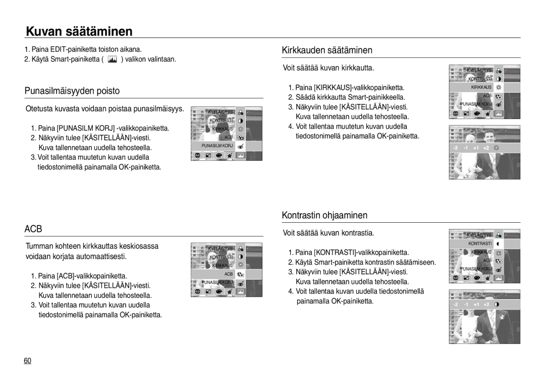 Samsung EC-NV30ZSDA/E3 Kirkkauden säätäminen Punasilmäisyyden poisto, Kontrastin ohjaaminen, Voit säätää kuvan kirkkautta 