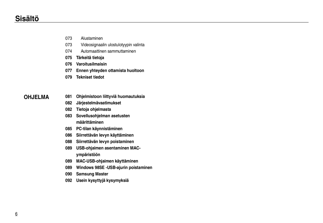 Samsung EC-NV30ZBDA/E3, EC-NV30ZSBA/E2, EC-NV30ZSDA/E3, EC-NV30ZBBA/E2 manual Ohjelma 