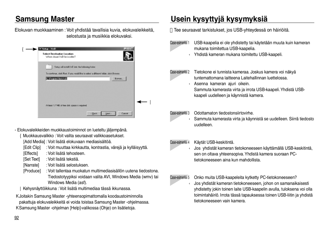 Samsung EC-NV30ZSDA/E3 manual Usein kysyttyjä kysymyksiä, Tee seuraavat tarkistukset, jos USB-yhteydessä on häiriöitä 