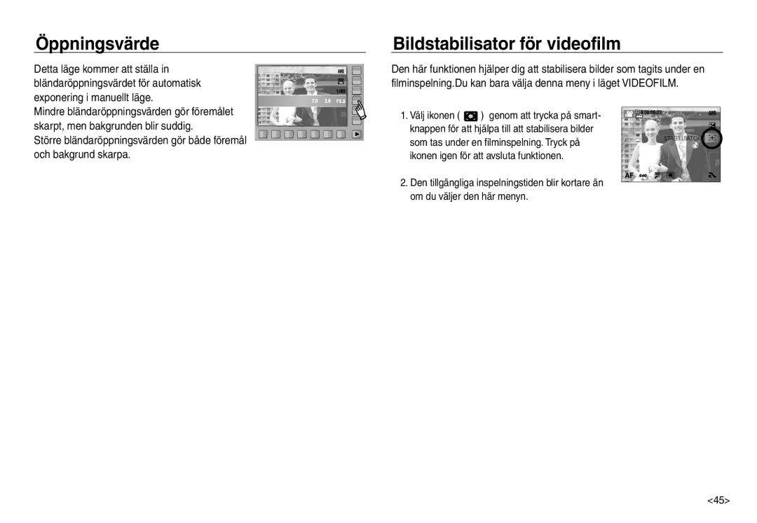 Samsung EC-NV30ZBBA/E2, EC-NV30ZSBA/E2, EC-NV30ZSDA/E3, EC-NV30ZBDA/E3 manual Öppningsvärde, Bildstabilisator för videofilm 