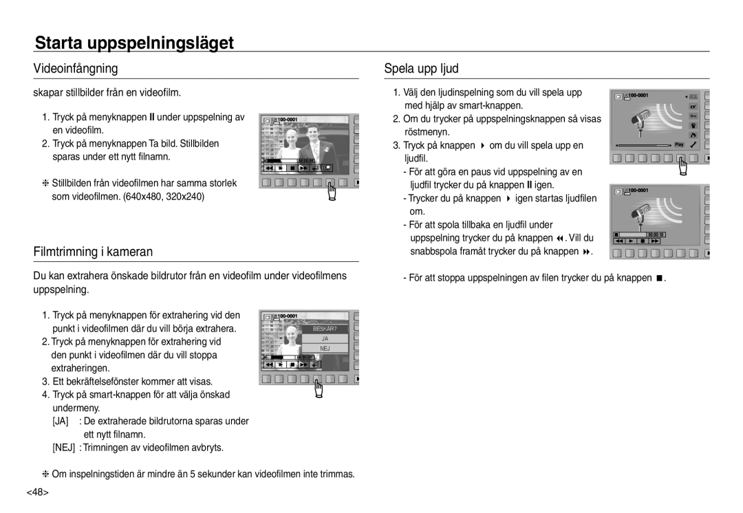 Samsung EC-NV30ZSDA/E3, EC-NV30ZSBA/E2 Starta uppspelningsläget, Videoinfångning, Filmtrimning i kameran, Spela upp ljud 