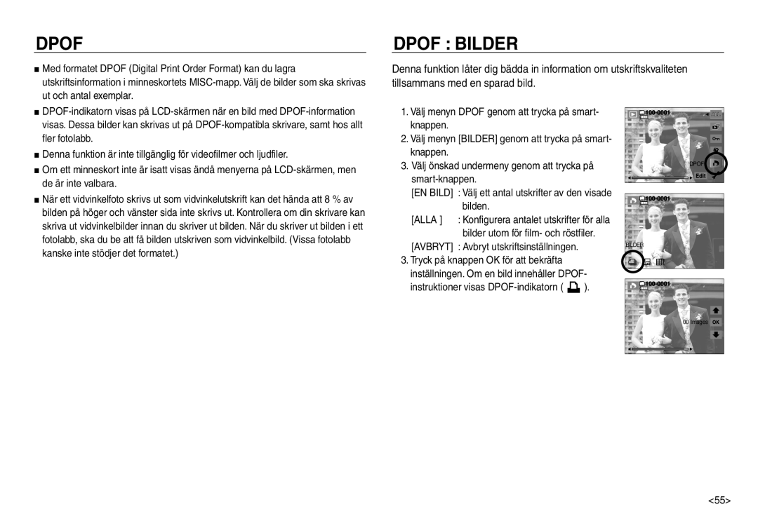 Samsung EC-NV30ZSBA/E2 Med formatet Dpof Digital Print Order Format kan du lagra, Ut och antal exemplar, Fler fotolabb 