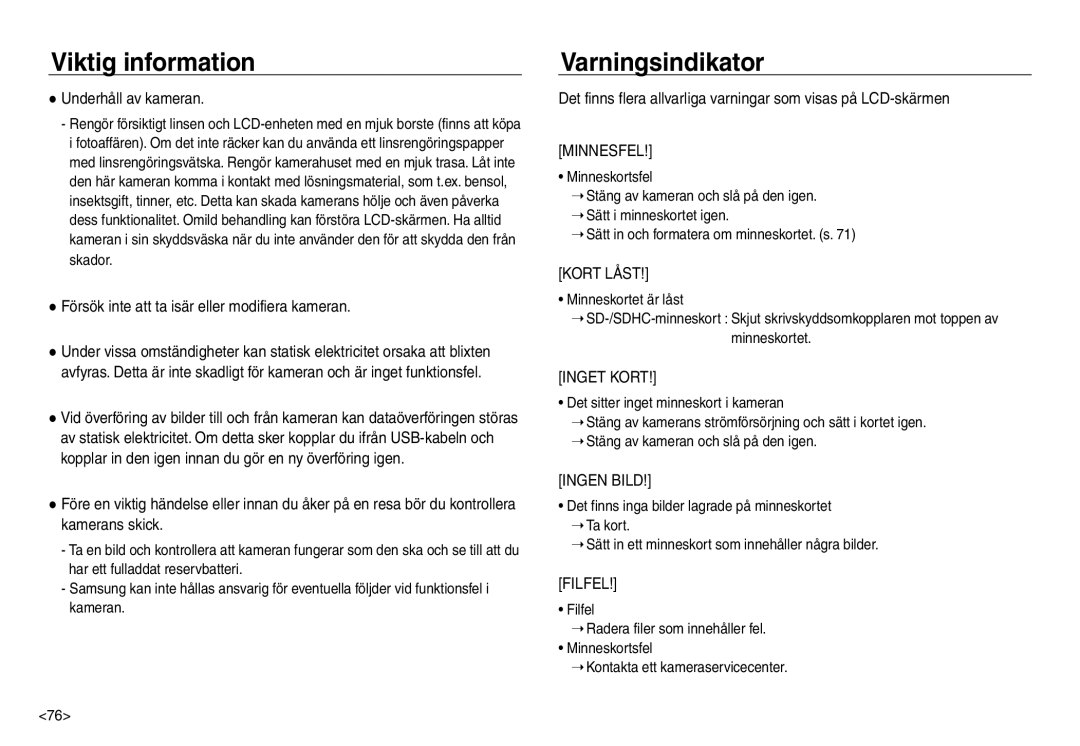 Samsung EC-NV30ZSDA/E3 manual Varningsindikator, Underhåll av kameran, Försök inte att ta isär eller modifiera kameran 