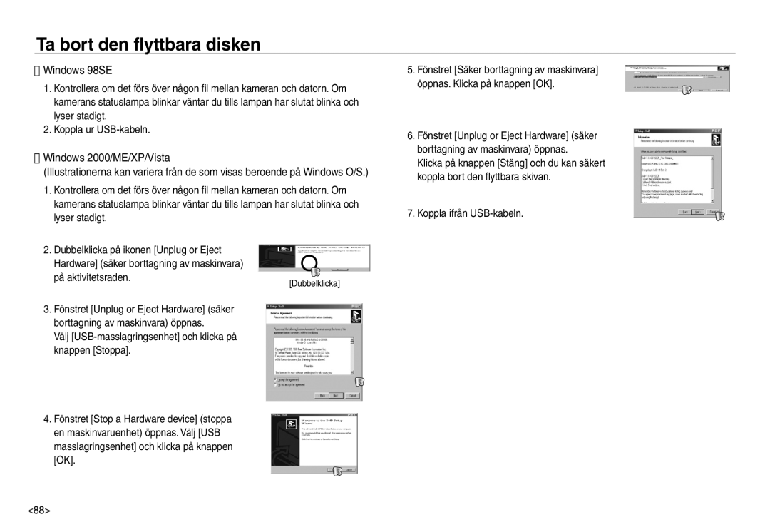 Samsung EC-NV30ZSDA/E3, EC-NV30ZSBA/E2, EC-NV30ZBBA/E2 Ta bort den flyttbara disken, Windows 98SE, Windows 2000/ME/XP/Vista 