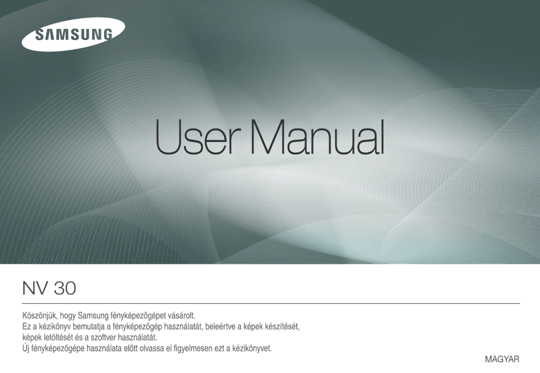 Samsung EC-NV30ZSDA/E3, EC-NV30ZSBA/FR, EC-NV30ZBBA/FR, EC-NV30ZBDA/E3, EC-NV30ZBBB/E1, EC-NV30ZBBA/IT manual Magyar 