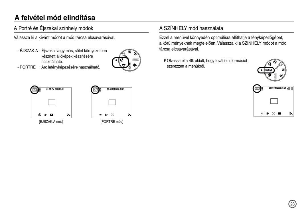 Samsung EC-NV30ZBBC/E1, EC-NV30ZSBA/FR, EC-NV30ZSDA/E3 manual Portré és Éjszakai színhely módok, Színhely mód használata 