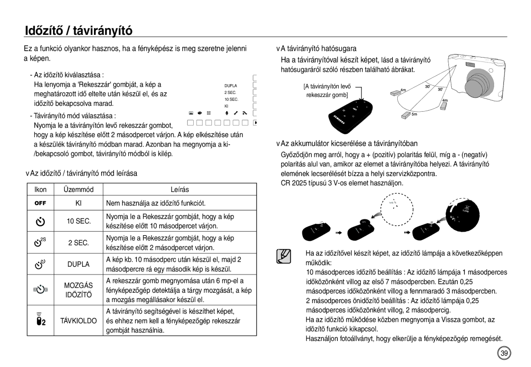 Samsung EC-NV30ZBBB/E1, EC-NV30ZSBA/FR Időzítő / távirányító, Az időzítő / távirányító mód leírása, Távirányító hatósugara 