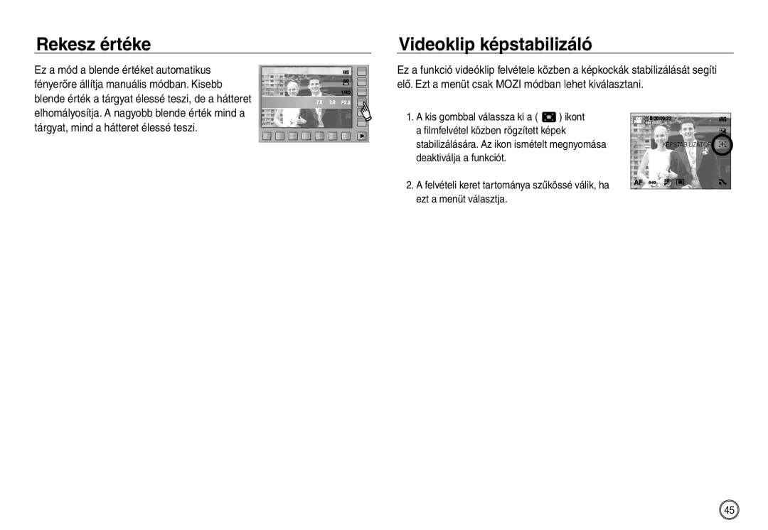 Samsung EC-NV30ZSDA/E3, EC-NV30ZSBA/FR, EC-NV30ZBBA/FR, EC-NV30ZBDA/E3 manual Rekesz értéke, Videoklip képstabilizáló 