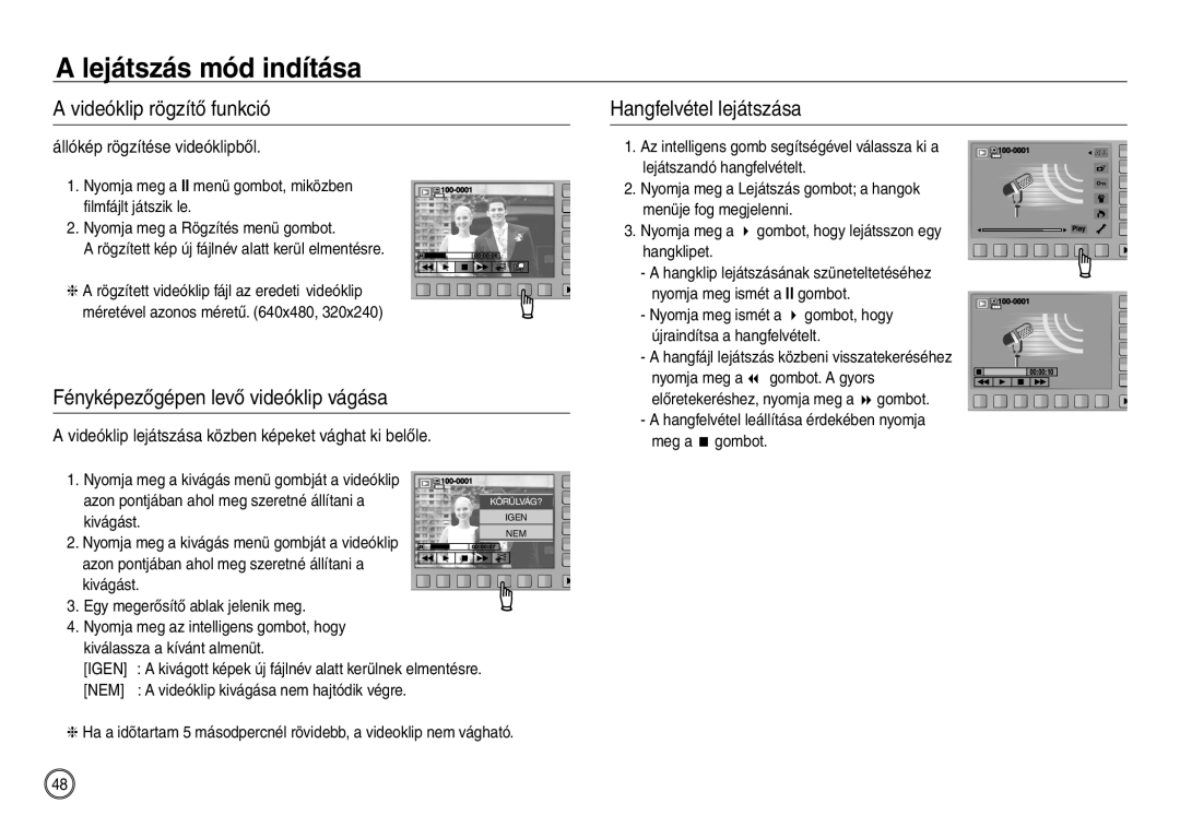 Samsung EC-NV30ZBBB/E1 manual Videóklip rögzítő funkció, Fényképezőgépen levő videóklip vágása, Hangfelvétel lejátszása 