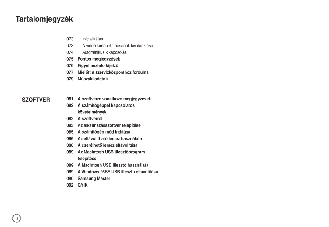 Samsung EC-NV30ZSBB/E1, EC-NV30ZSBA/FR, EC-NV30ZSDA/E3, EC-NV30ZBBA/FR, EC-NV30ZBDA/E3, EC-NV30ZBBB/E1, EC-NV30ZBBA/IT Szoftver 