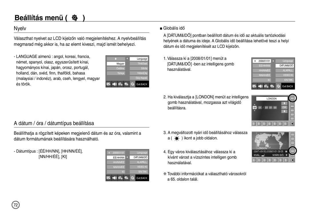 Samsung EC-NV30ZSDA/E3, EC-NV30ZSBA/FR, EC-NV30ZBBA/FR manual Nyelv, Dátum / óra / dátumtípus beállítása, Globális idő 