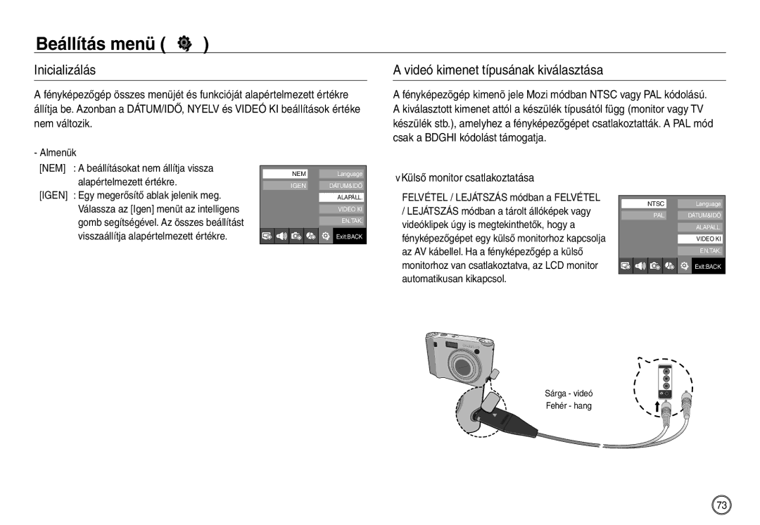 Samsung EC-NV30ZBBA/FR, EC-NV30ZSBA/FR Inicializálás, Videó kimenet típusának kiválasztása, Külső monitor csatlakoztatása 