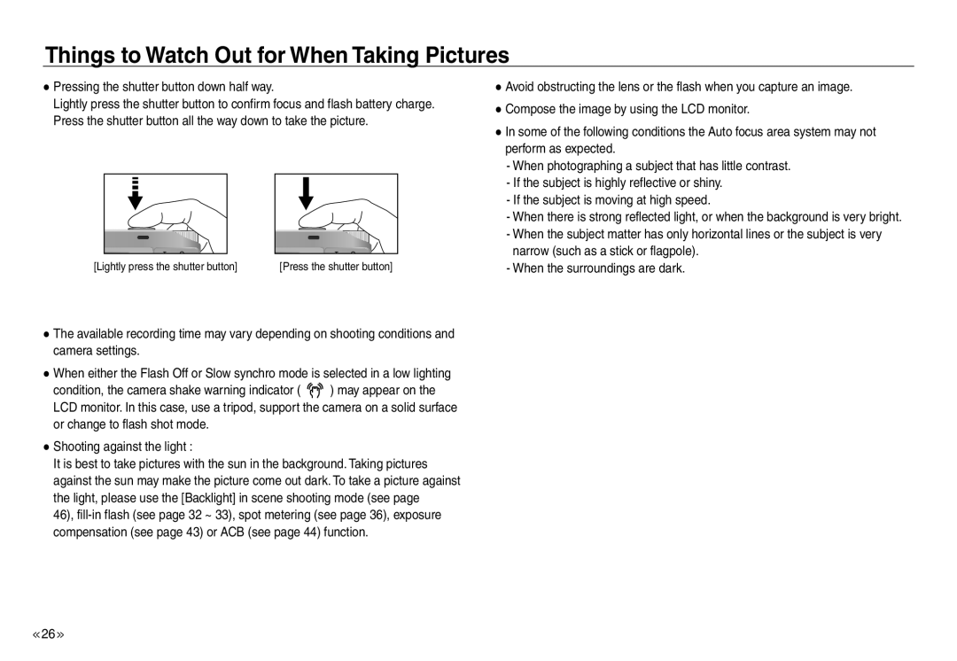 Samsung EC-NV30ZBBA/E1 manual Things to Watch Out for When Taking Pictures, Pressing the shutter button down half way 