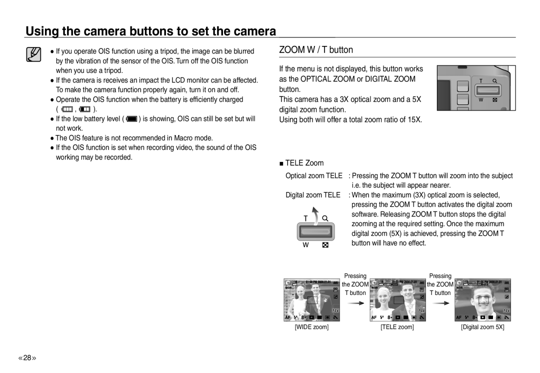 Samsung EC-NV30ZBBB/MX, EC-NV30ZSBA/GB, EC-NV30ZSBA/E2 Zoom W / T button, Subject will appear nearer, Digital zoom Tele 