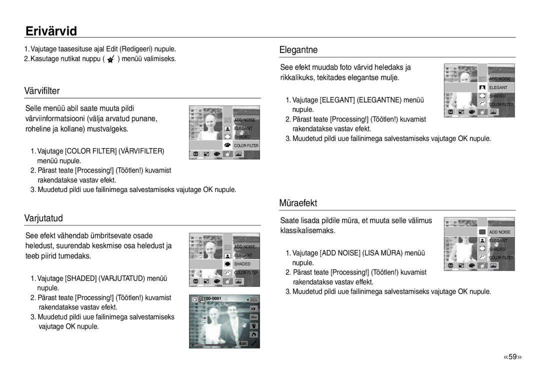 Samsung EC-NV30ZSBA/RU manual Erivärvid, Värvifilter Elegantne, Varjutatud Müraefekt, Vajutage ADD Noise Lisa Müra menüü 