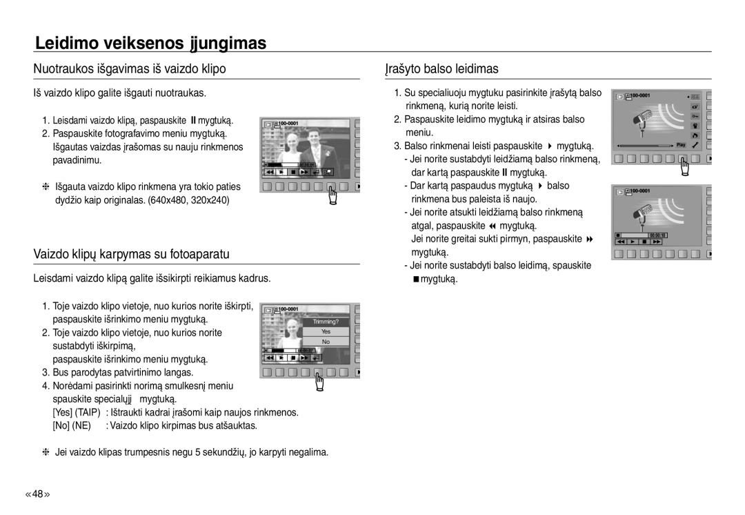 Samsung EC-NV30ZBBA/RU Nuotraukos išgavimas iš vaizdo klipo, Vaizdo klipų karpymas su fotoaparatu, Įrašyto balso leidimas 