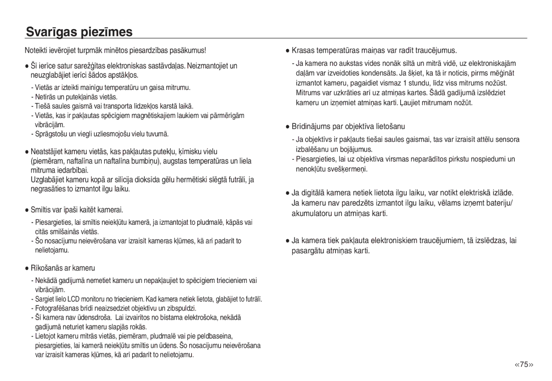 Samsung EC-NV30ZSBA/RU manual Svarīgas piezīmes, Rīkošanās ar kameru, Krasas temperatūras maiņas var radīt traucējumus 