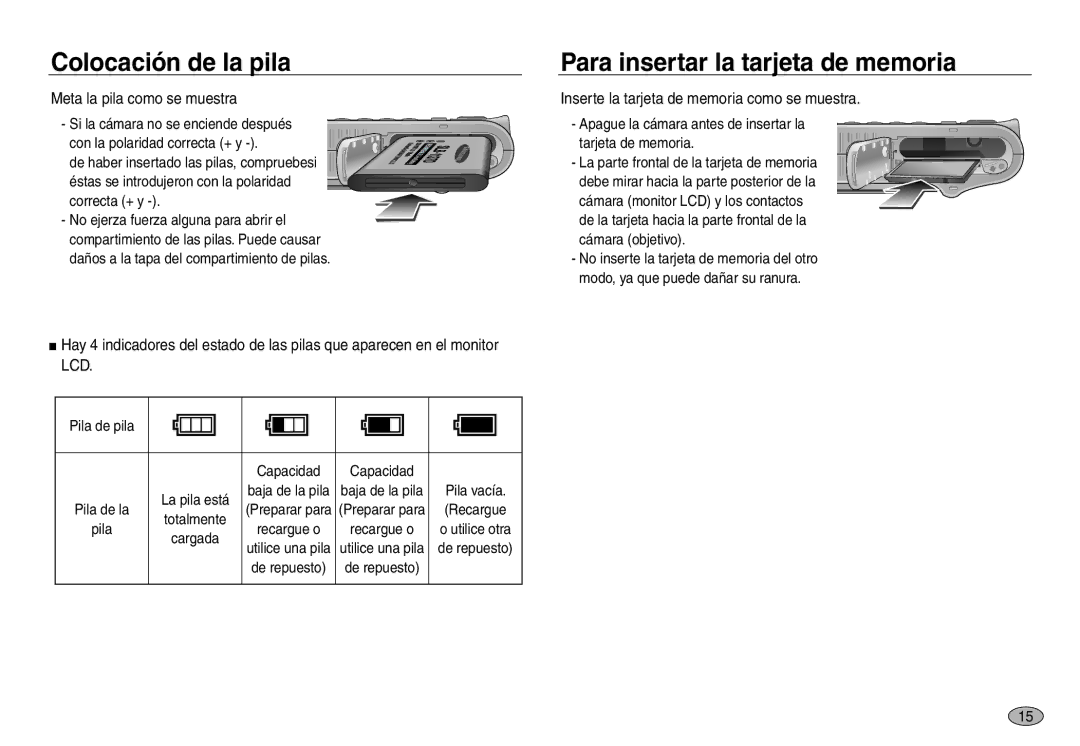 Samsung EC-NV30ZSDA/E3 manual Colocación de la pila, Para insertar la tarjeta de memoria, Meta la pila como se muestra 