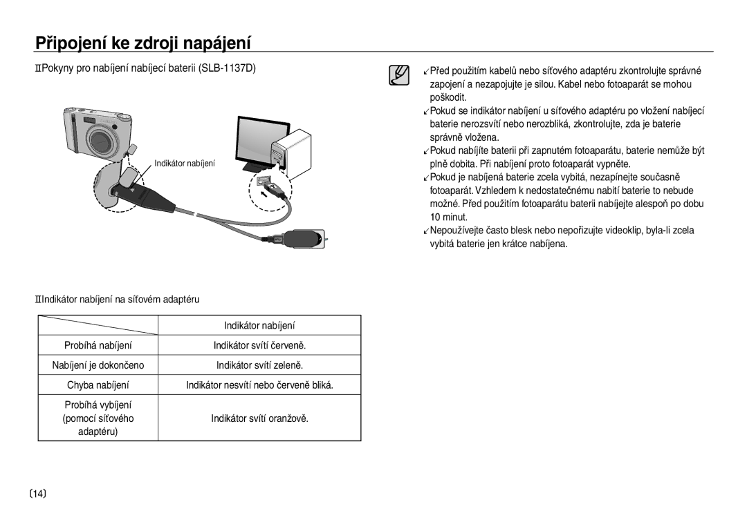 Samsung EC-NV30ZBDA/E3 manual Pokyny pro nabíjení nabíjecí baterii SLB-1137D, Indikátor nabíjení na síťovém adaptéru 