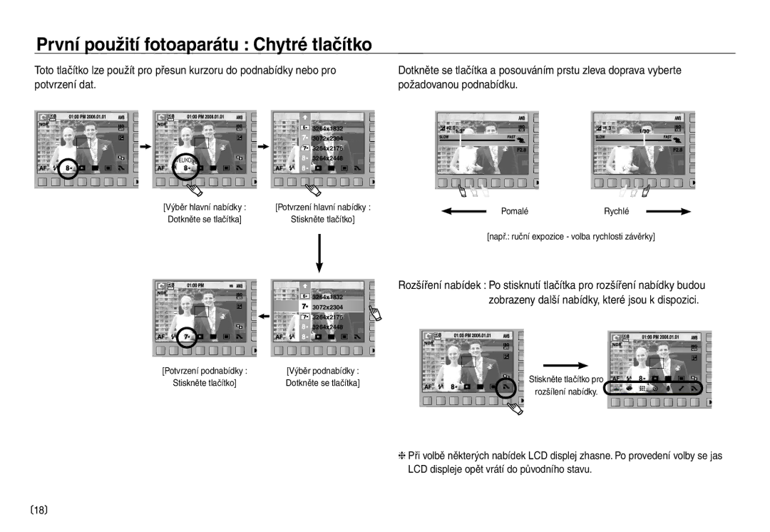 Samsung EC-NV30ZBDA/E3 manual První použití fotoaparátu Chytré tlačítko, Zobrazeny další nabídky, které jsou k dispozici 