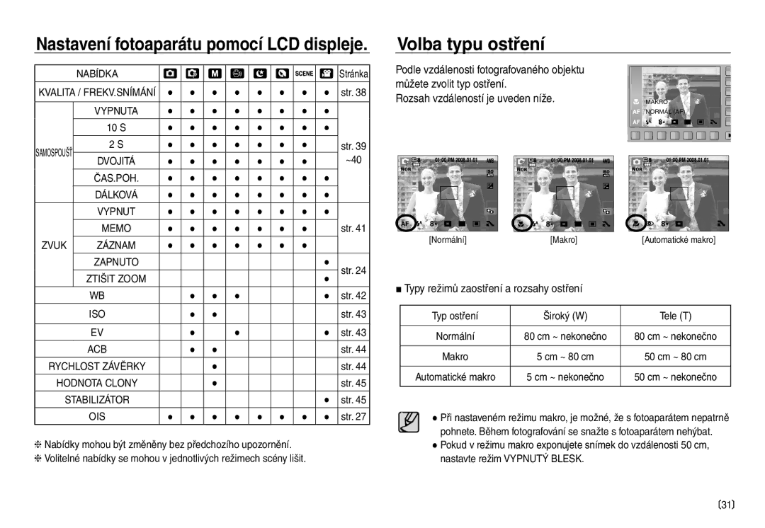 Samsung EC-NV30ZSDA/E3, EC-NV30ZBDA/E3 Volba typu ostření, Můžete zvolit typ ostření Rozsah vzdáleností je uveden níže 