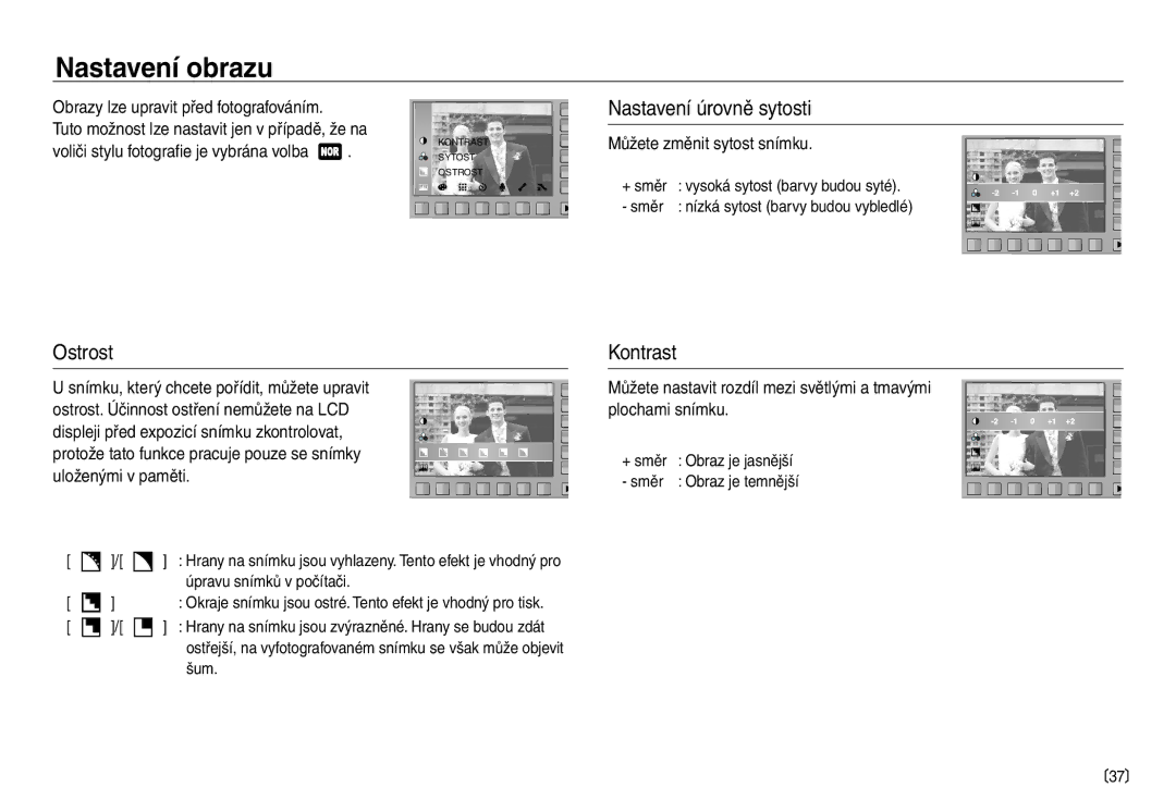 Samsung EC-NV30ZSDA/E3 manual Nastavení obrazu, Nastavení úrovně sytosti, Ostrost, Kontrast, Můžete změnit sytost snímku 