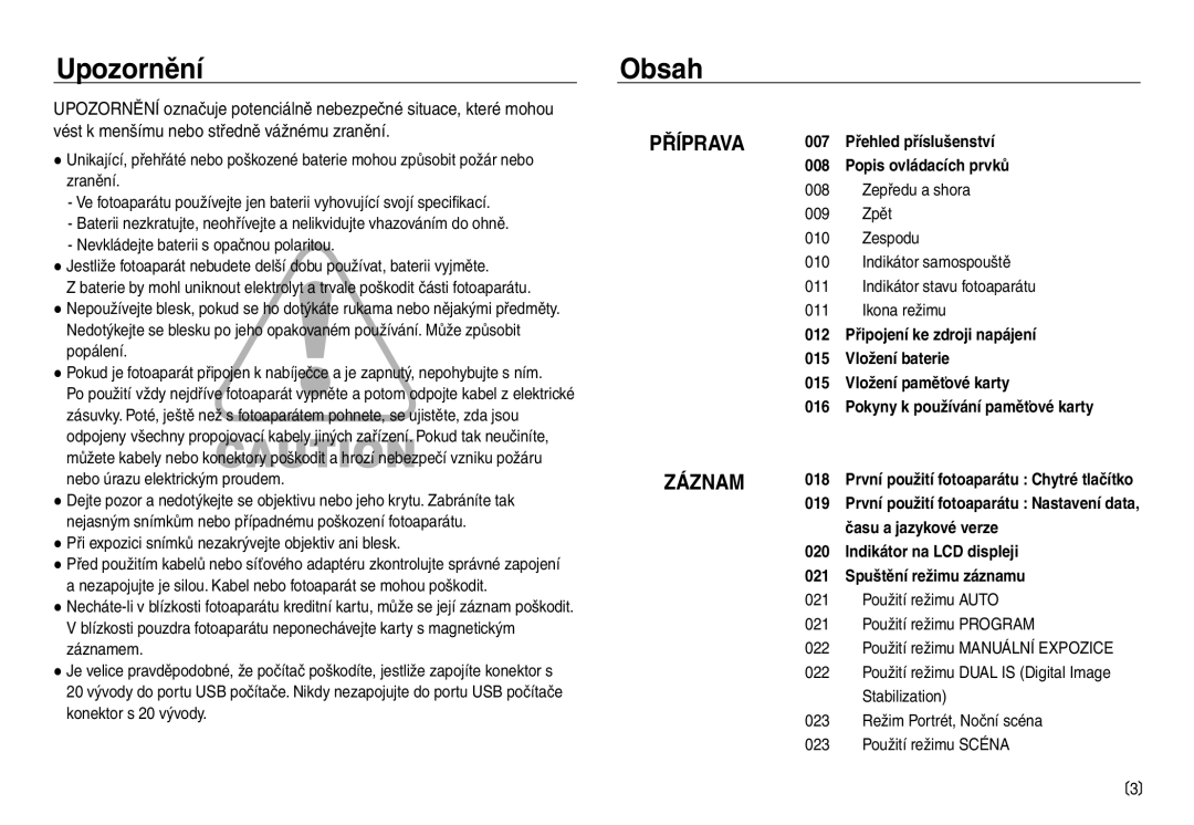 Samsung EC-NV30ZSDA/E3, EC-NV30ZBDA/E3 manual Upozornění, Obsah, Při expozici snímků nezakrývejte objektiv ani blesk 