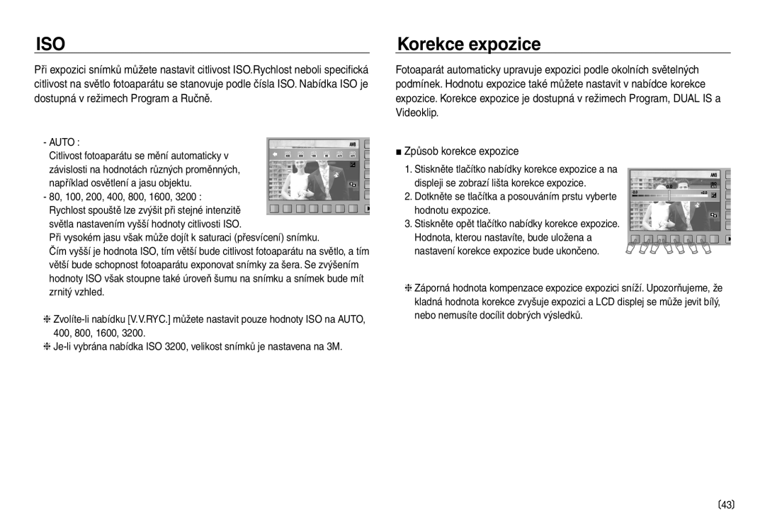 Samsung EC-NV30ZSDA/E3, EC-NV30ZBDA/E3 manual Korekce expozice, Displeji se zobrazí lišta korekce expozice, Hodnotu expozice 