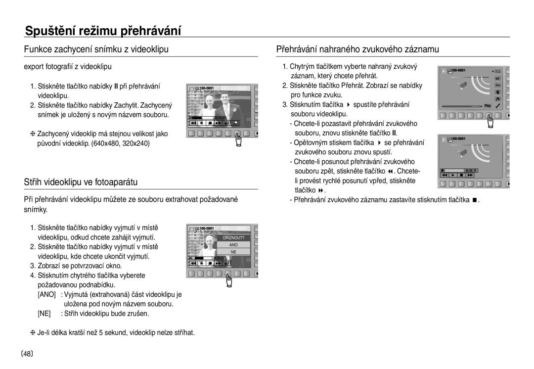 Samsung EC-NV30ZBDA/E3, EC-NV30ZSDA/E3 manual Funkce zachycení snímku z videoklipu, Střih videoklipu ve fotoaparátu, Ano 