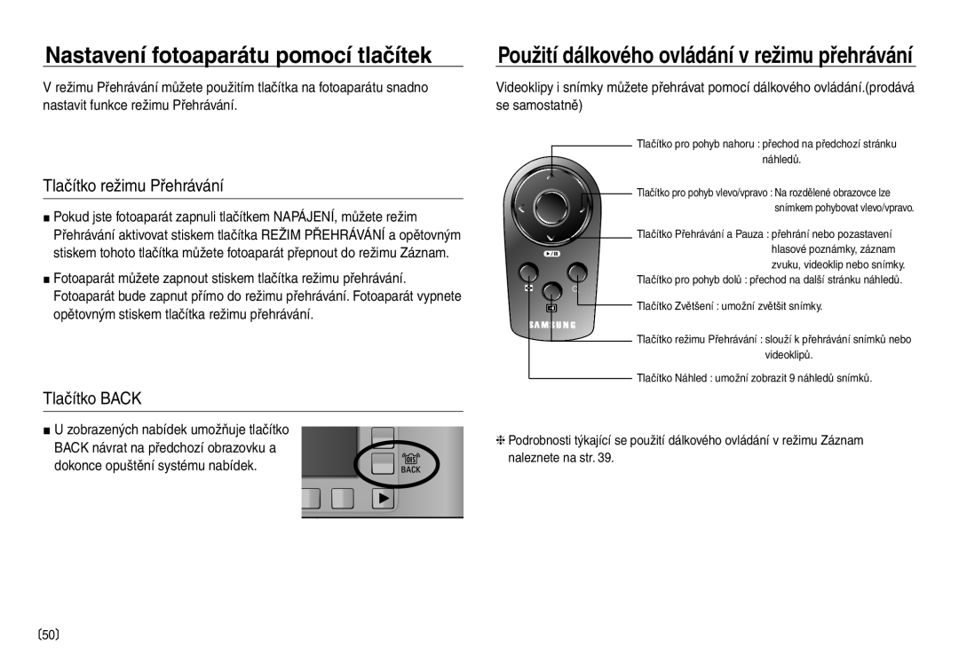 Samsung EC-NV30ZBDA/E3, EC-NV30ZSDA/E3 manual Tlačítko režimu Přehrávání, Tlačítko Back, Dokonce opuštění systému nabídek 