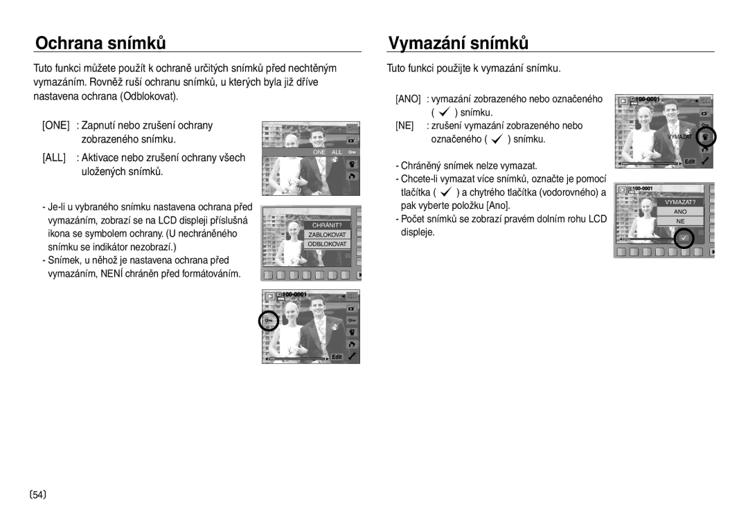 Samsung EC-NV30ZBDA/E3, EC-NV30ZSDA/E3 manual Ochrana snímků, Vymazání snímků, Tuto funkci použijte k vymazání snímku 