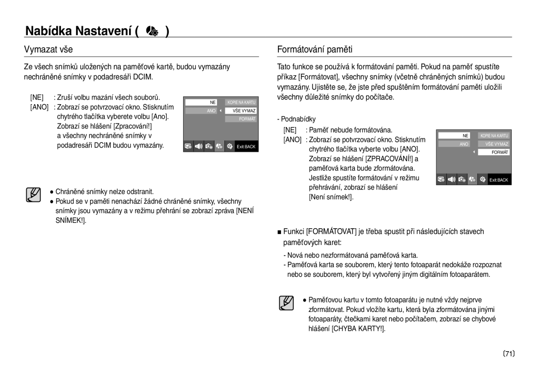 Samsung EC-NV30ZSDA/E3, EC-NV30ZBDA/E3 manual Vymazat vše, Formátování paměti, Všechny důležité snímky do počítače 