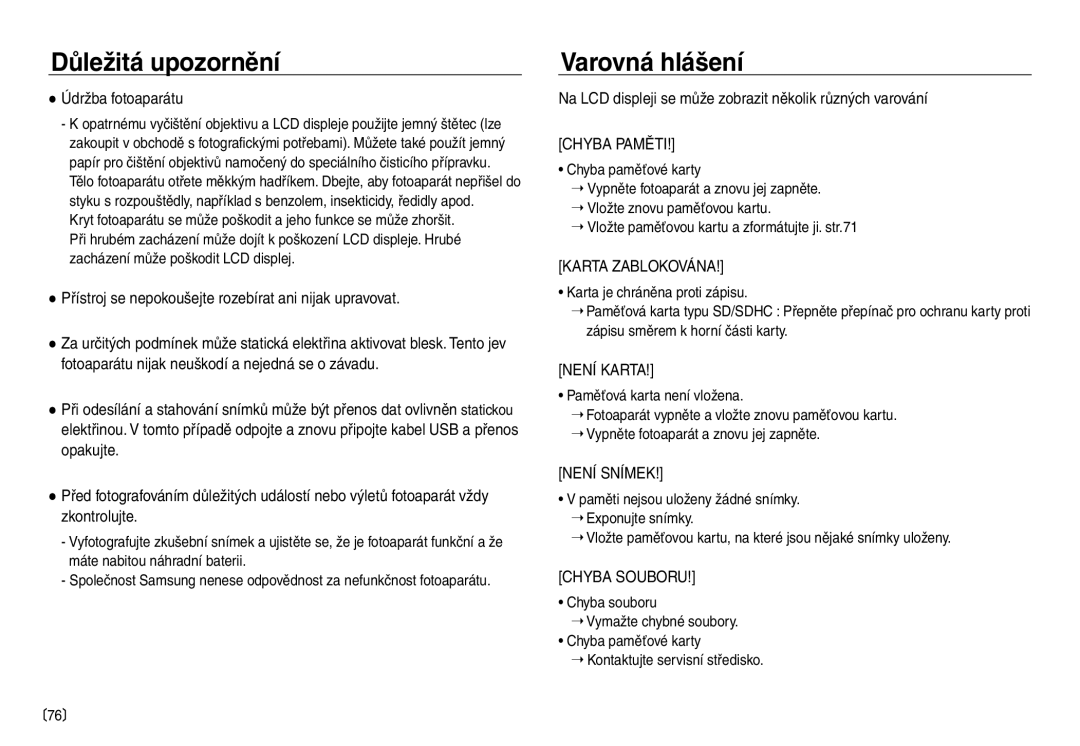 Samsung EC-NV30ZBDA/E3 manual Varovná hlášení, Údržba fotoaparátu, Přístroj se nepokoušejte rozebírat ani nijak upravovat 