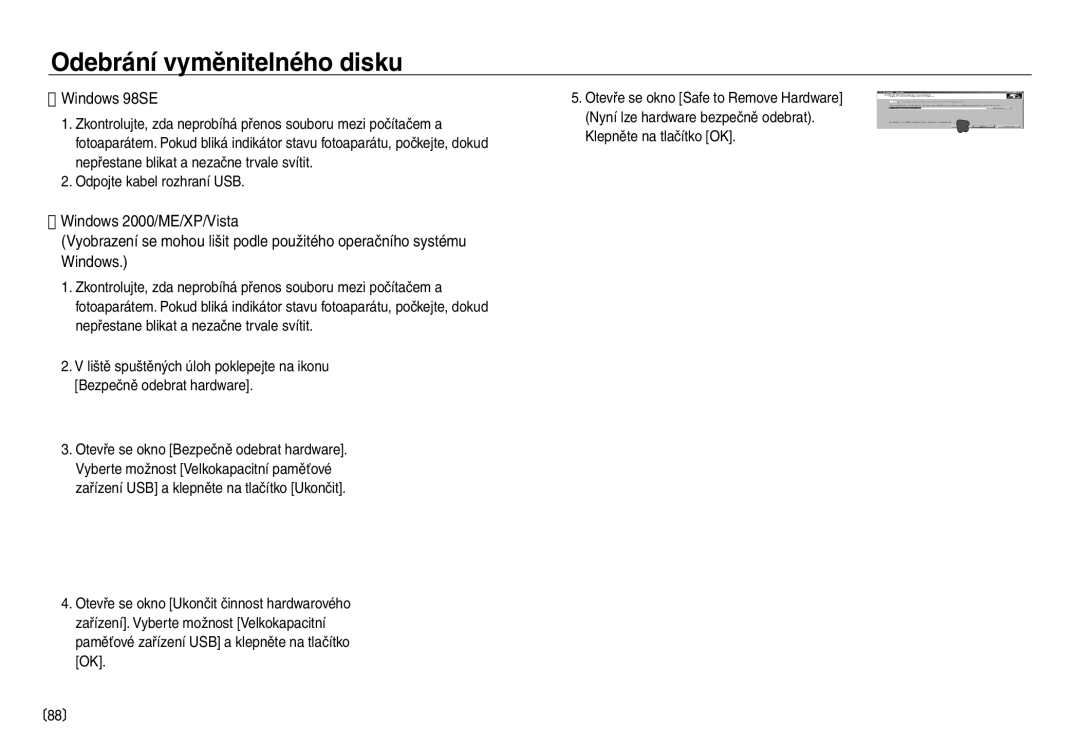 Samsung EC-NV30ZBDA/E3, EC-NV30ZSDA/E3 manual Odebrání vyměnitelného disku, Windows 98SE 