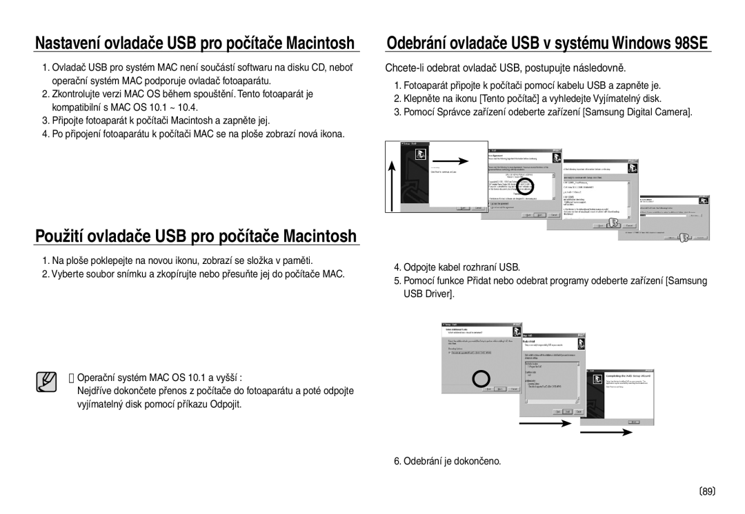 Samsung EC-NV30ZSDA/E3 Nastavení ovladače USB pro počítače Macintosh, Chcete-li odebrat ovladač USB, postupujte následovně 