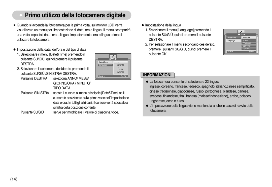 Samsung EC-NV3ZZBBB/IT, EC-NV3ZZBBC/E2, EC-NV3ZZSBA/E1, EC-NV3ZZBBD/E1, EC-NV3ZZSBA/DE Destra, GIORNO/ORA / MINUTO/ Tipo Data 