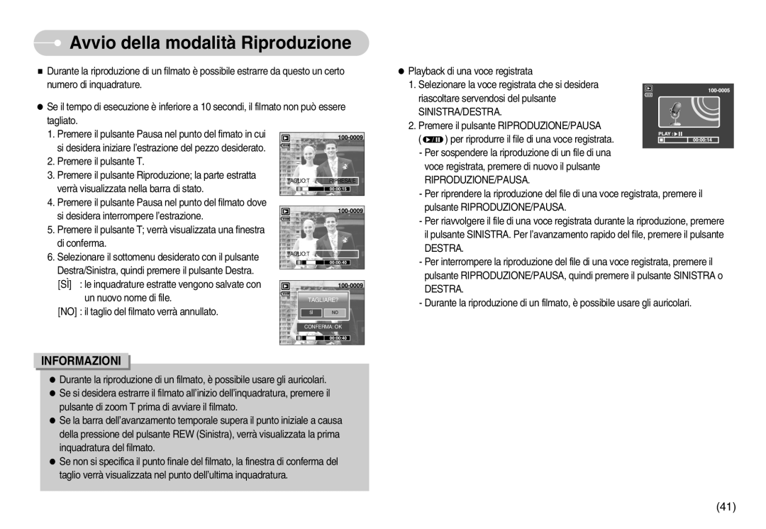 Samsung EC-NV3ZZBBB/IT, EC-NV3ZZBBC/E2, EC-NV3ZZSBA/E1, EC-NV3ZZBBD/E1, EC-NV3ZZSBA/DE, EC-NV3ZZSBA/IT manual Sinistra/Destra 