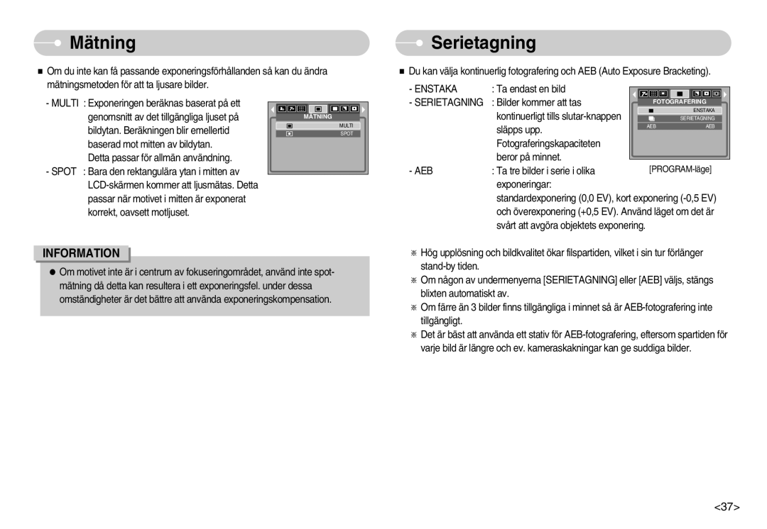 Samsung EC-NV3ZZSBA/DE, EC-NV3ZZBBC/E2, EC-NV3ZZSBA/E1, EC-NV3ZZBBB/E2, EC-NV3ZZBBG/E2 manual Mätning, Serietagning, Aeb 