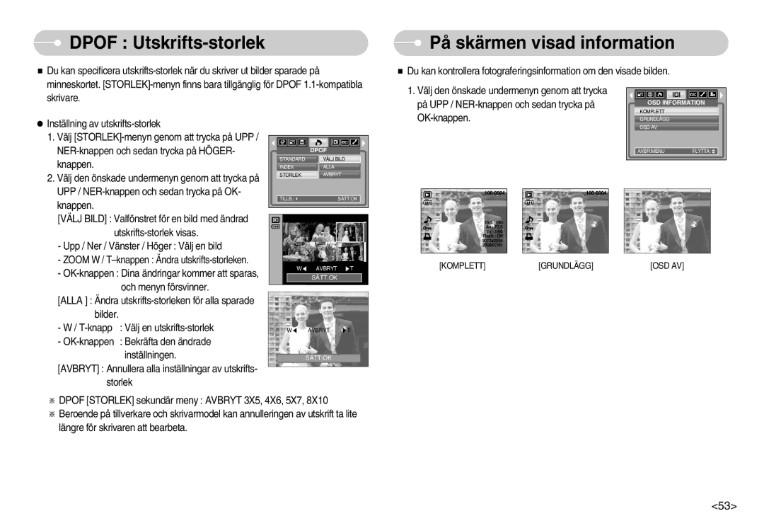 Samsung EC-NV3ZZBBC/E2, EC-NV3ZZSBA/E1, EC-NV3ZZSBA/DE, EC-NV3ZZBBB/E2 Dpof Utskrifts-storlek, På skärmen visad information 