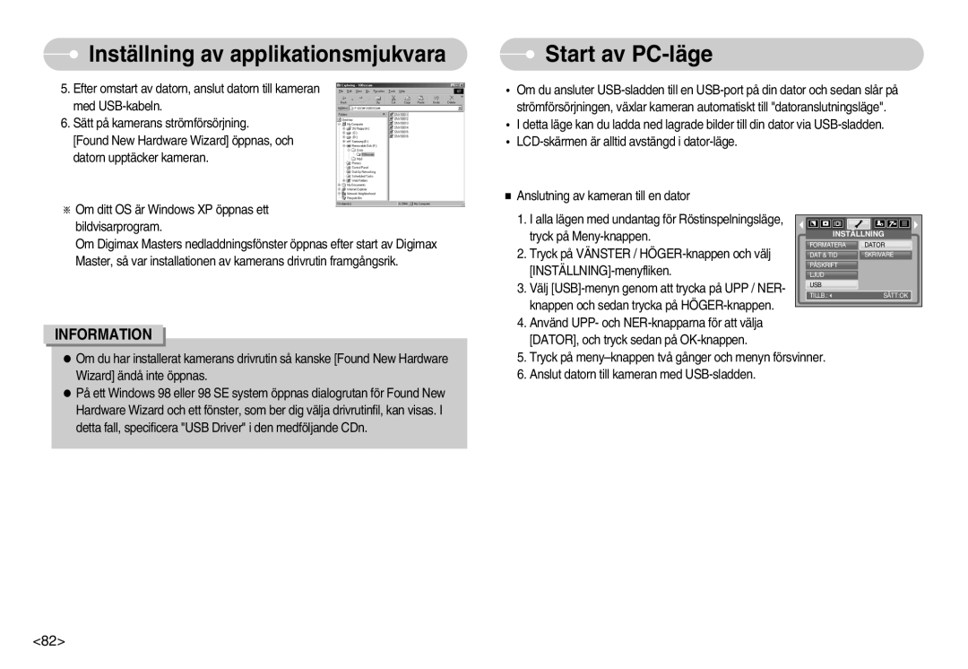 Samsung EC-NV3ZZSBA/DE, EC-NV3ZZBBC/E2, EC-NV3ZZSBA/E1, EC-NV3ZZBBB/E2, EC-NV3ZZBBG/E2, EC-NV3ZZBBA/FI manual Start av PC-läge 