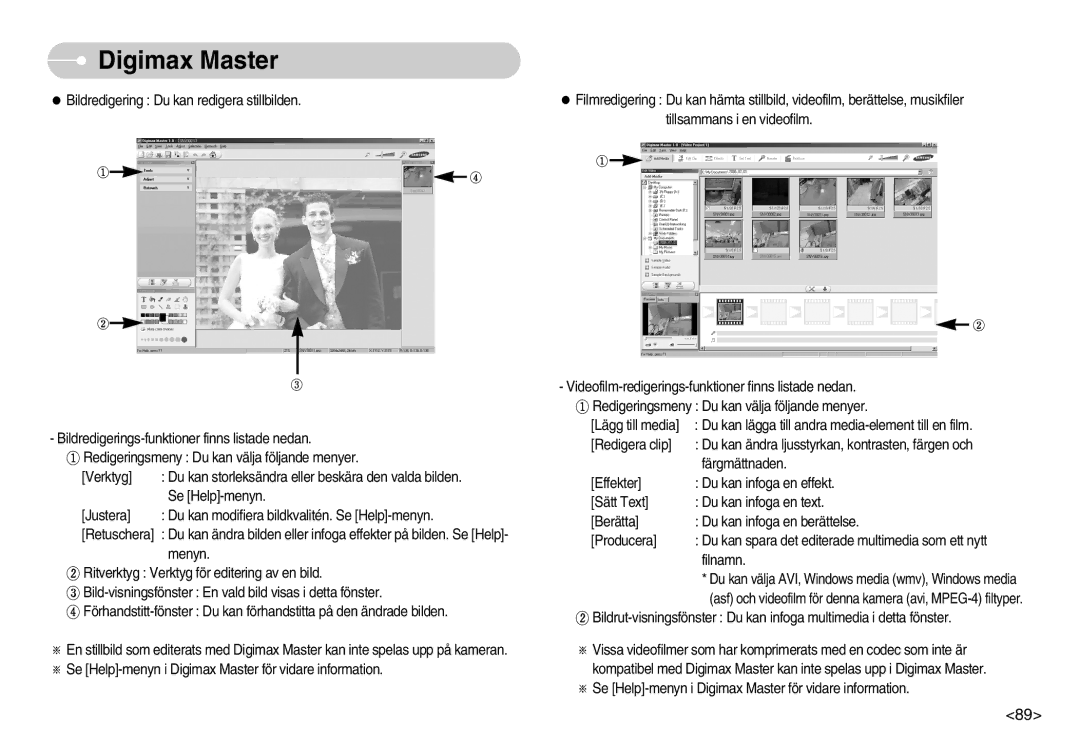 Samsung EC-NV3ZZBBC/E2, EC-NV3ZZSBA/E1, EC-NV3ZZSBA/DE manual Asf och videofilm för denna kamera avi, MPEG-4 filtyper 