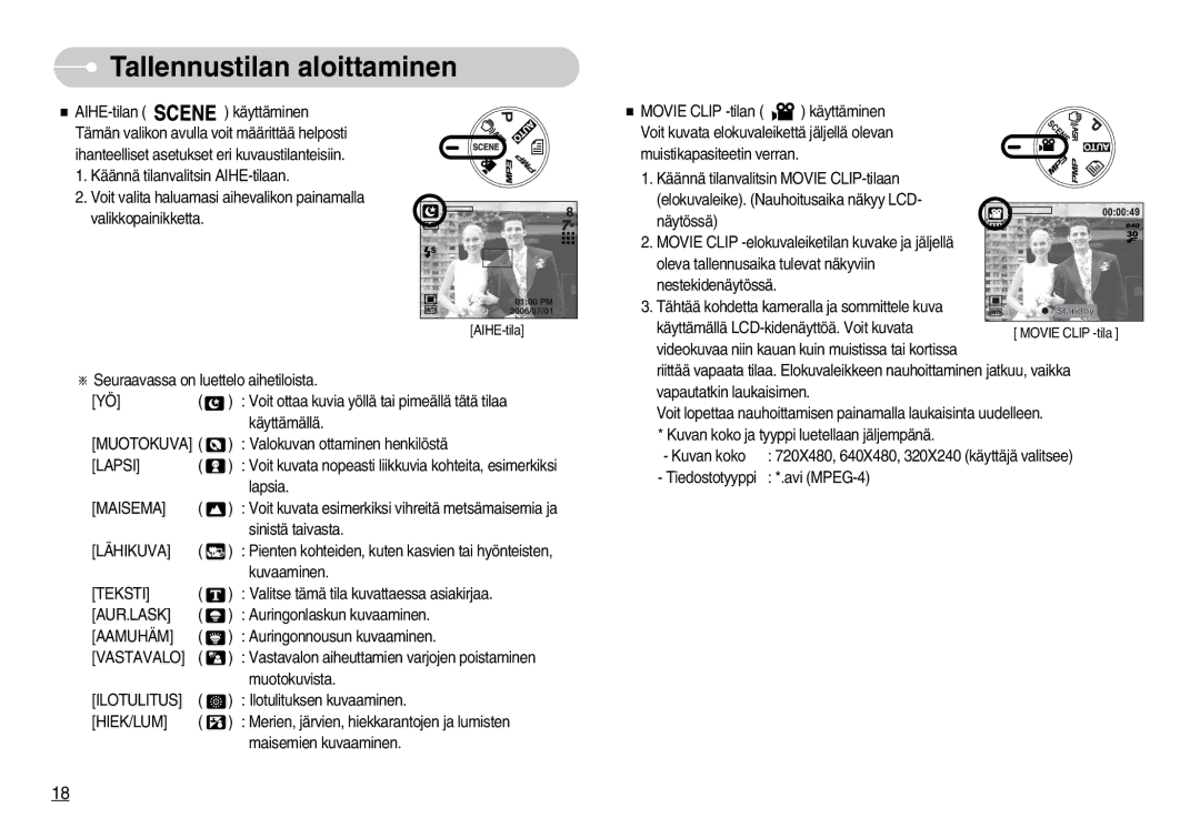 Samsung EC-NV3ZZSBA/E1 manual Muotokuva, Lapsi, Maisema, Lähikuva, Aur.Lask, Aamuhäm, Vastavalo, Ilotulitus, Hiek/Lum 