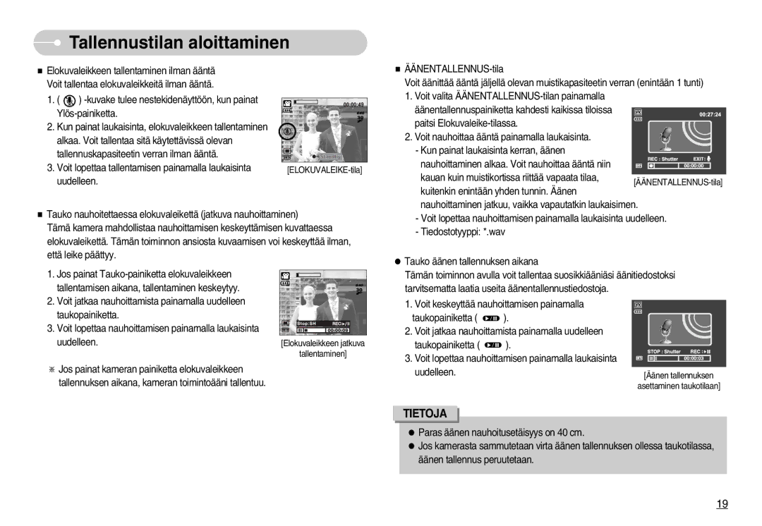 Samsung EC-NV3ZZSBA/DE, EC-NV3ZZBBC/E2, EC-NV3ZZSBA/E1, EC-NV3ZZBBB/E2, EC-NV3ZZBBG/E2, EC-NV3ZZBBA/FI manual ELOKUVALEIKE-tila 