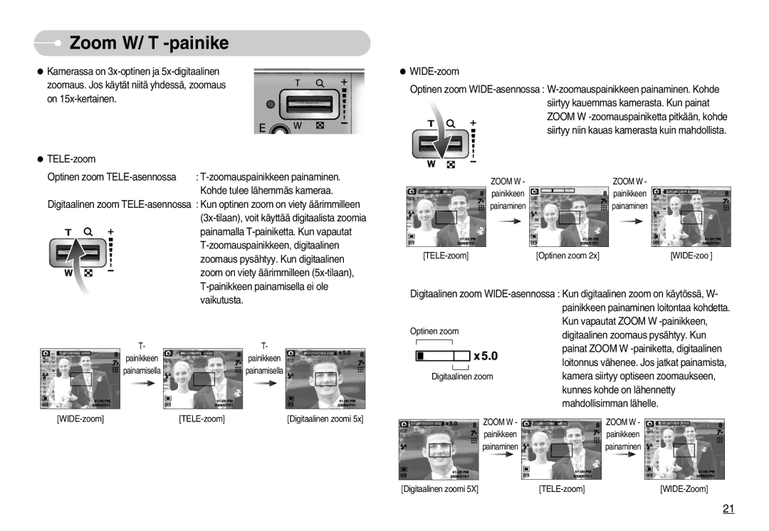 Samsung EC-NV3ZZBBG/E2, EC-NV3ZZBBC/E2, EC-NV3ZZSBA/E1, EC-NV3ZZSBA/DE, EC-NV3ZZBBB/E2, EC-NV3ZZBBA/FI manual Zoom W/ T -painike 