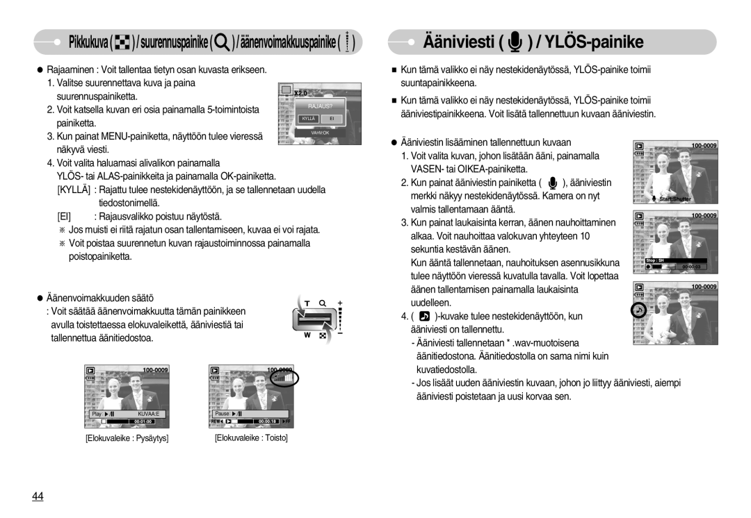 Samsung EC-NV3ZZBBC/E2, EC-NV3ZZSBA/E1, EC-NV3ZZSBA/DE, EC-NV3ZZBBB/E2, EC-NV3ZZBBG/E2 manual Ääniviesti / YLÖS-painike 