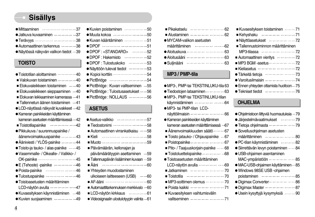 Samsung EC-NV3ZZBBA/FI, EC-NV3ZZBBC/E2, EC-NV3ZZSBA/E1, EC-NV3ZZSBA/DE, EC-NV3ZZBBB/E2 manual MP3 / PMP-tila, Dpof Standard 