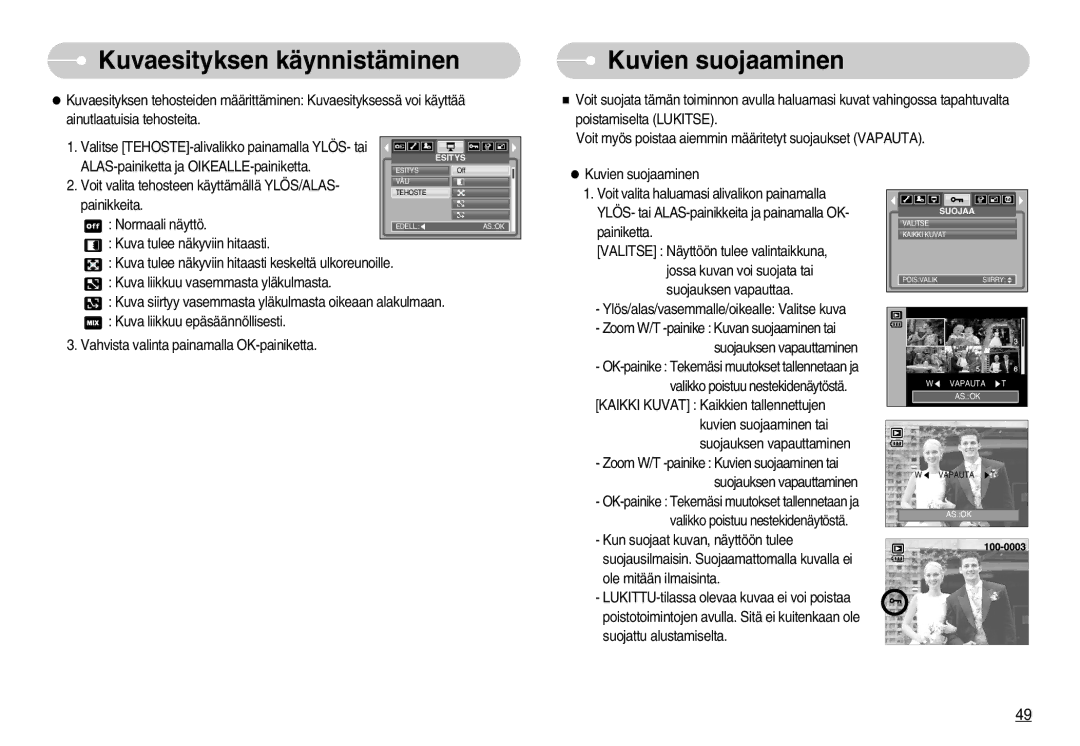 Samsung EC-NV3ZZBBA/FI, EC-NV3ZZBBC/E2, EC-NV3ZZSBA/E1, EC-NV3ZZSBA/DE, EC-NV3ZZBBB/E2, EC-NV3ZZBBG/E2 manual Kuvien suojaaminen 